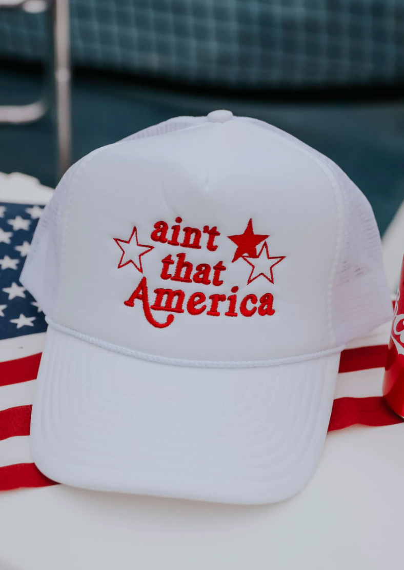 Ain't that America Hat