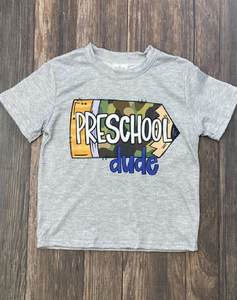 Preschool Dude Tshirt